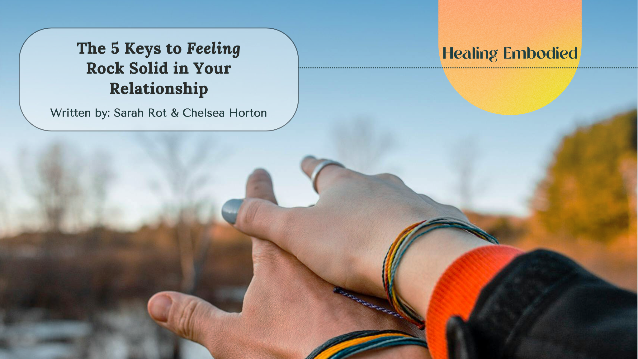 The 5 Keys to Feeling Rock Solid in Your Relationship