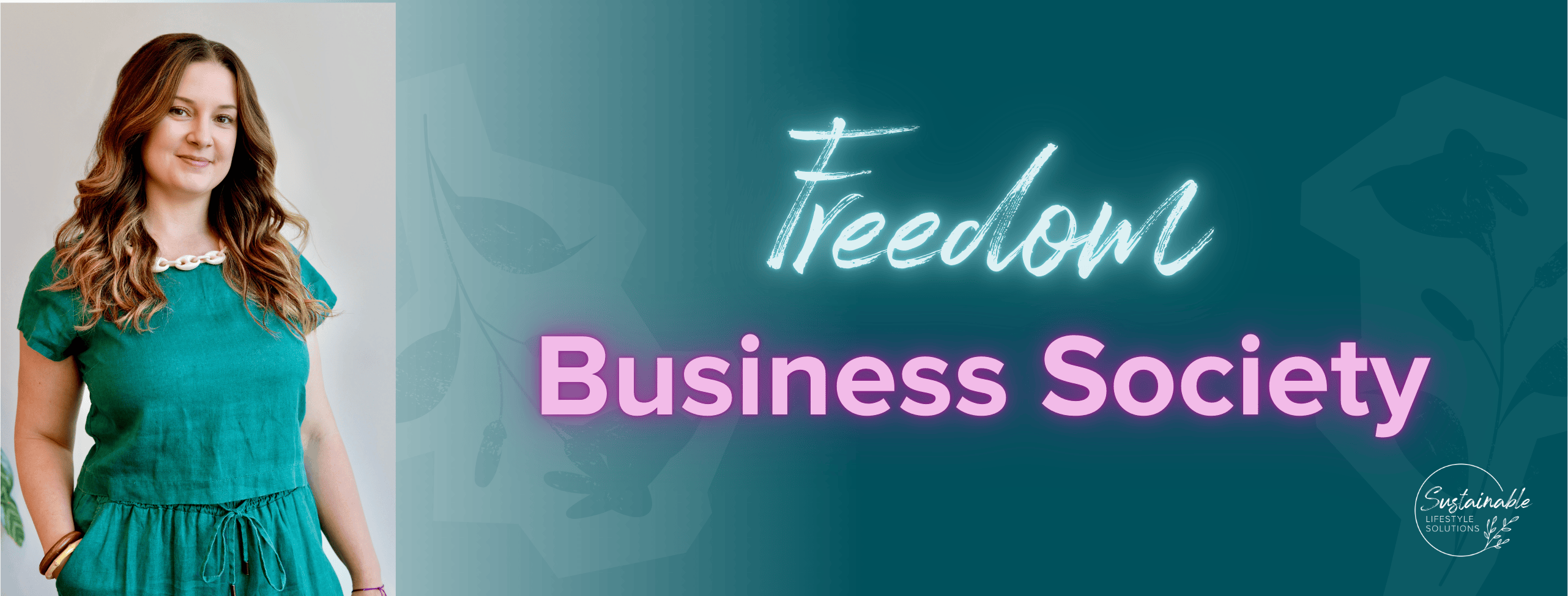 Image depicting Marybeth Welty with Freedom Business Society written in white letters with a green background.