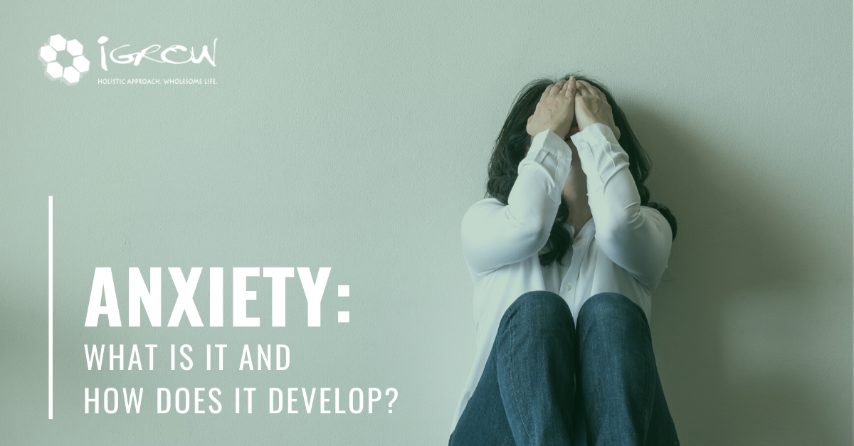 what-is-anxiety-how-does-it-develop