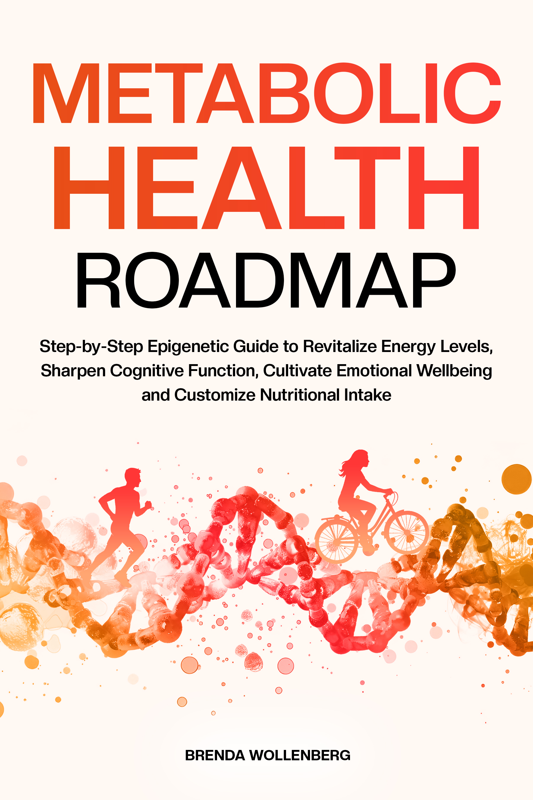 Metabolic Health Roadmap: Step-by-Step Epigenetic Guide