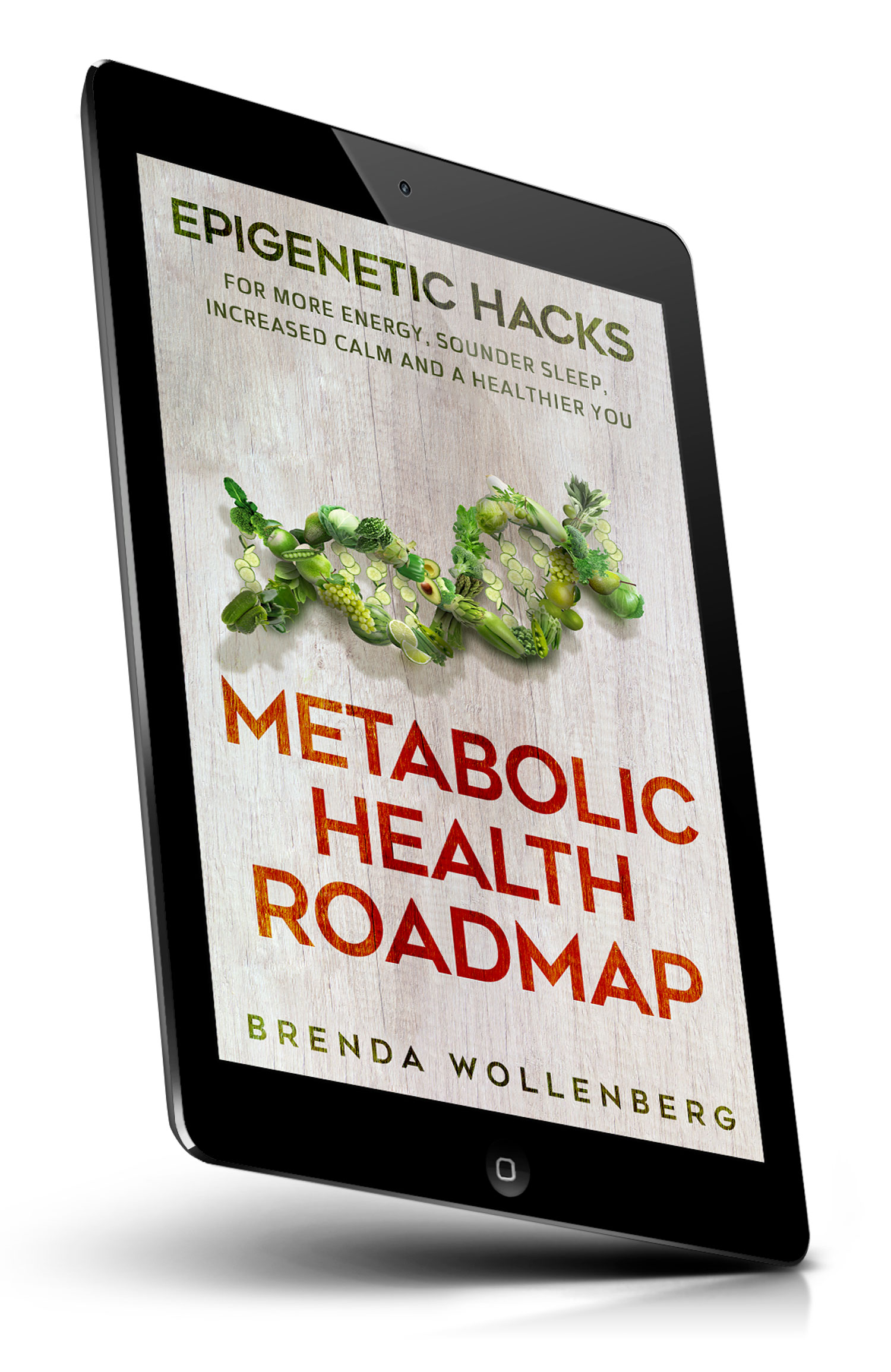 Metabolic Health Roadmap: Step-by-Step Epigenetic Guide to Revitalize Energy Levels, and Customize Nutritional Intake
