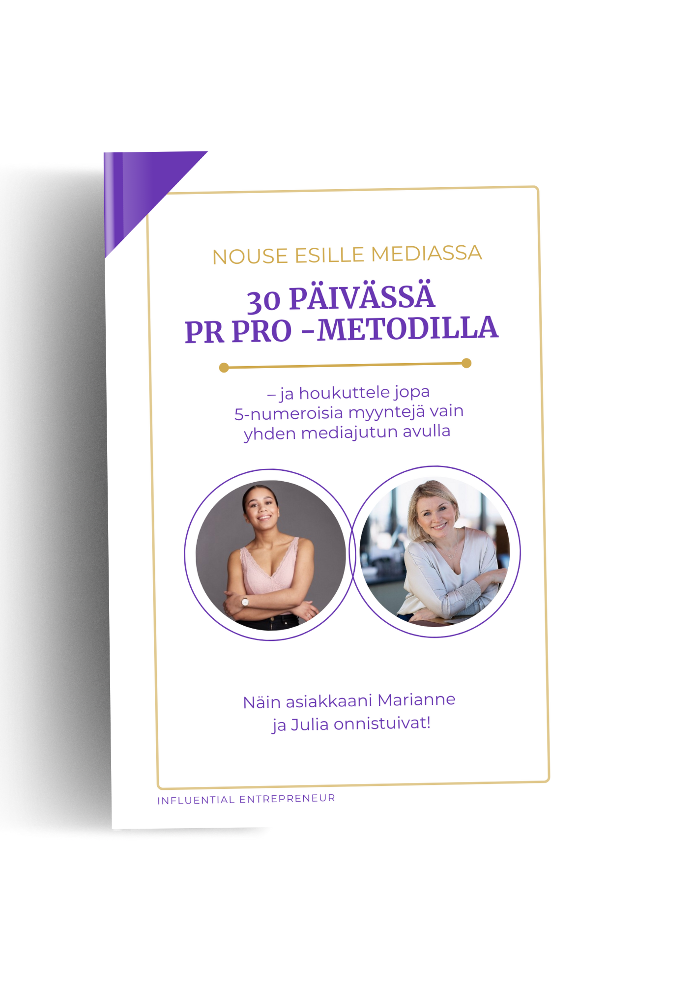 Mediaopas, Ansaittu media