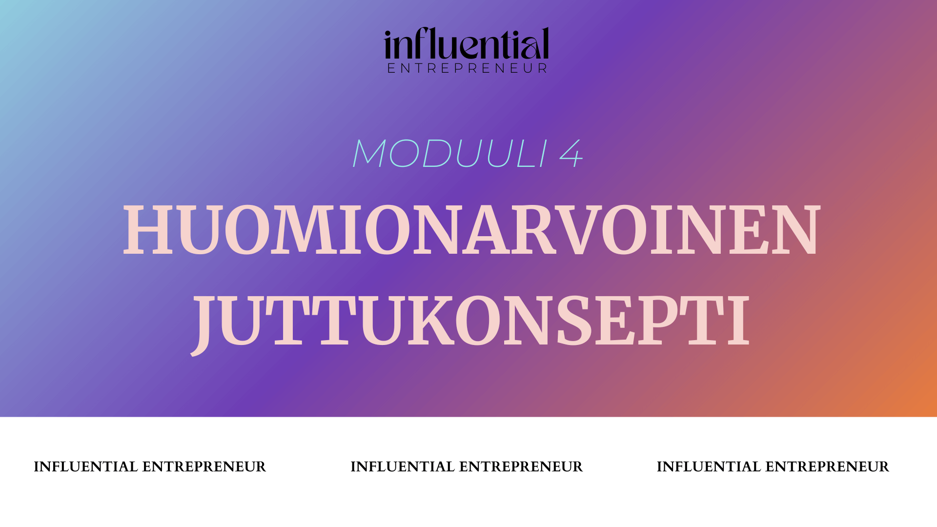 PR PRO, moduuli 4