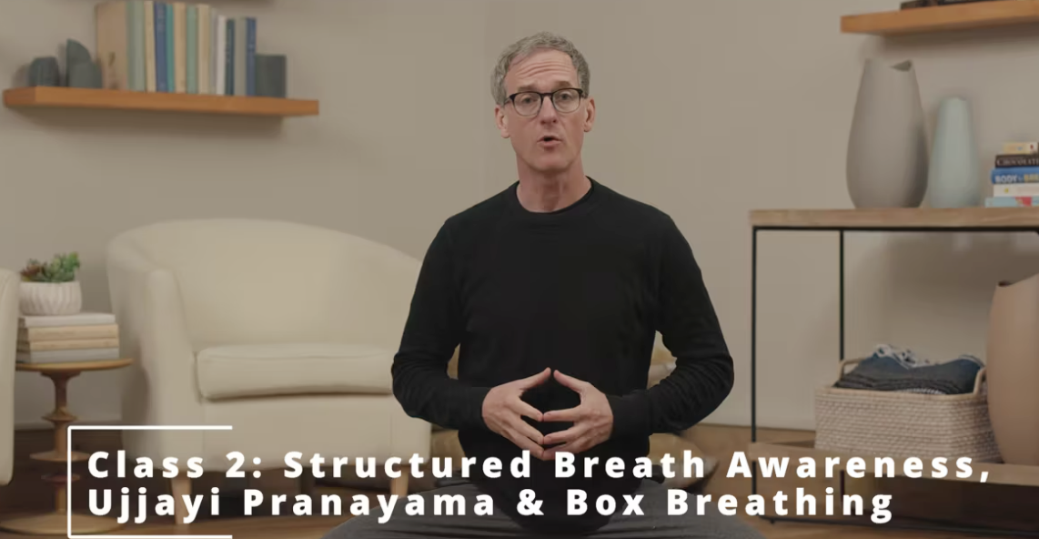 Class 2: Ujjayi Pranayama and Box Breathing