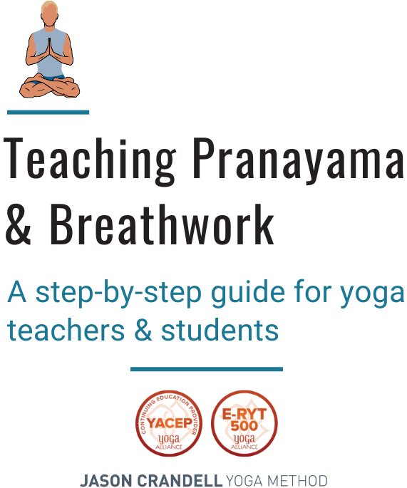 Jason Crandell Yoga: Teaching Pranayama and Breathwork: A training for yoga teachers and students