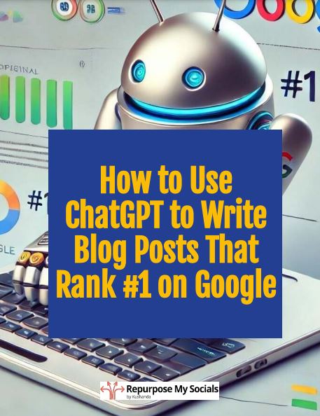 How to Use ChatGPT to Write Blog Posts That Rank #1 On Google