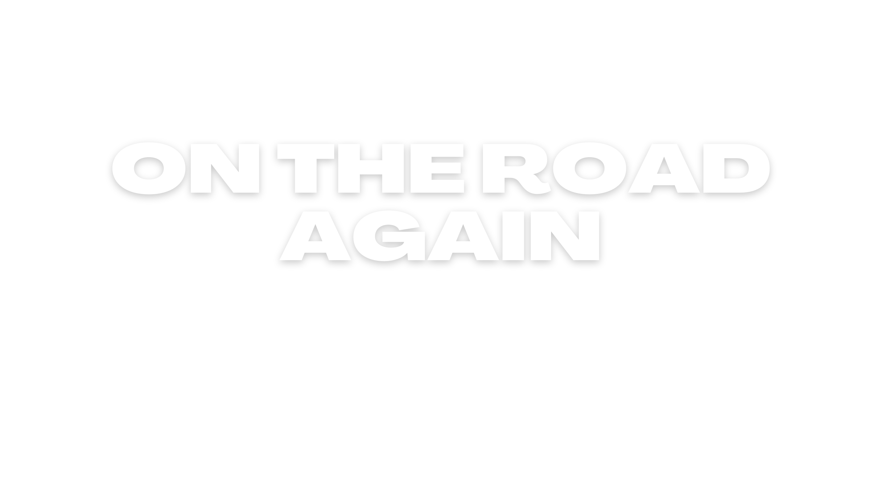 On The Road Again