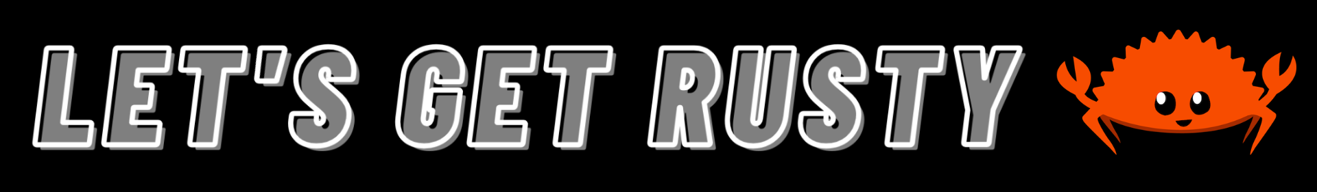 Let's Get Rusty banner logo