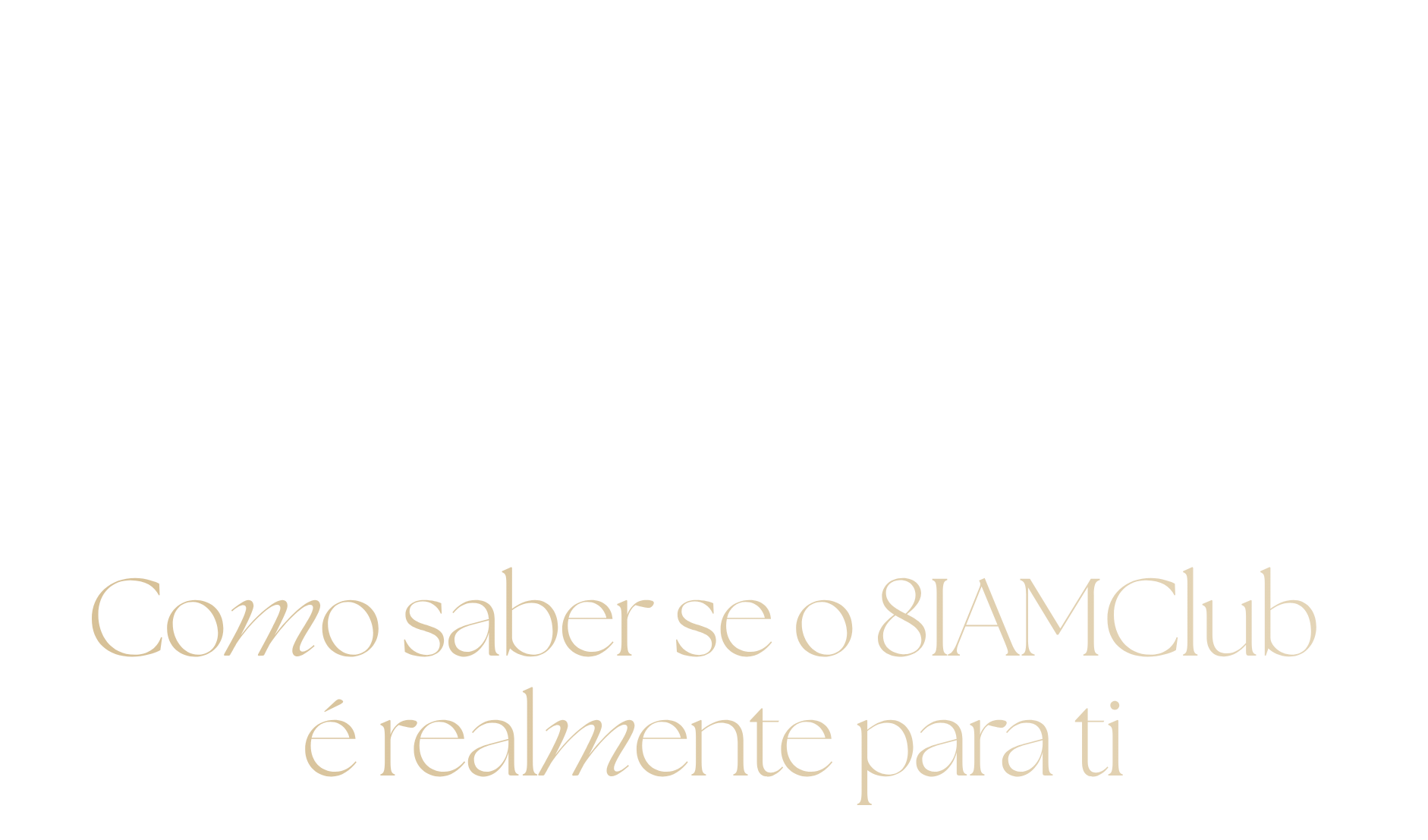 como saber se o 8iamclub é realmente para ti