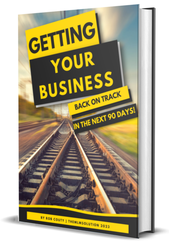 Getting Your Business Back on Track in The Next 90 Days