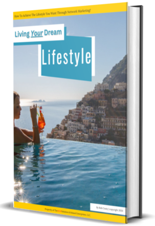 How To Achieve Your Dream Lifestyle in Network Marketing!