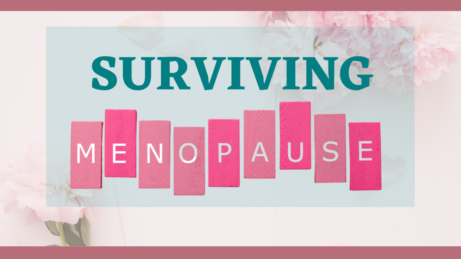 Surviving Peri-menopause & Menopause Masterclass
