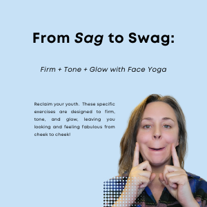 Firm + Tone + Glow Face Yoga Course