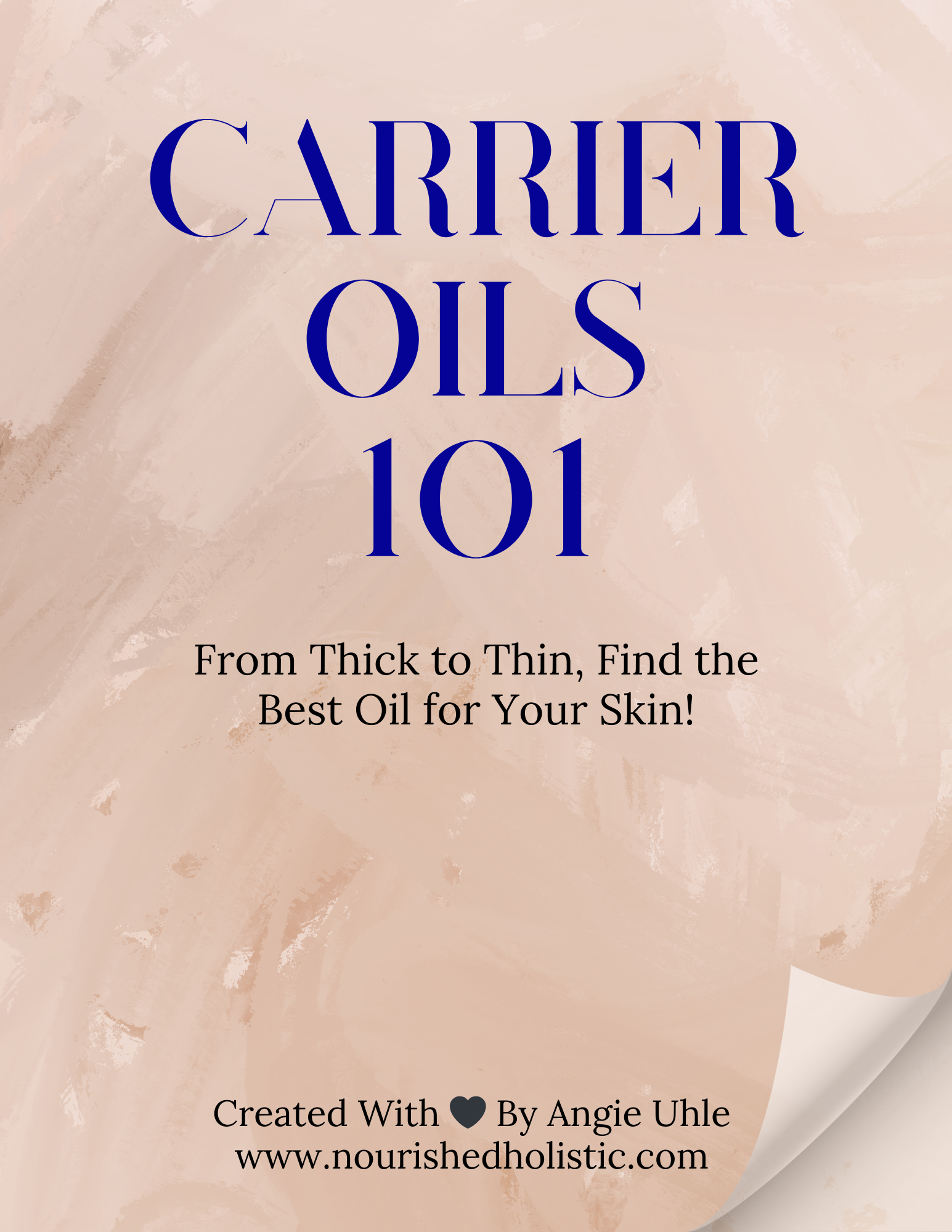 Learn ALL about Carrier Oils and what to use for your skin type