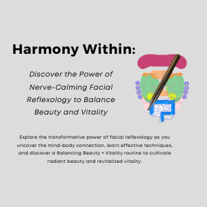 Facial Reflexology Course Balance Beauty and Vitality