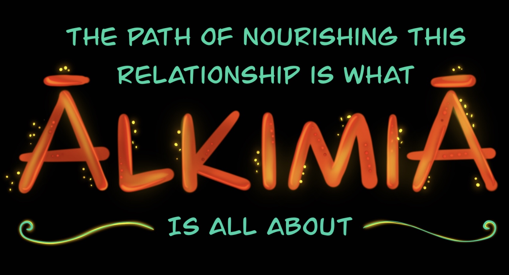 Alkimia, Alchemy, The Art of Being Human, Nourishing Witch,  1-on-1 Mentoring