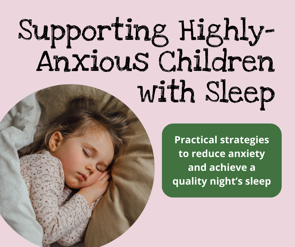 anxious child, sleep anxiety, childhood anxiety