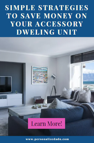 Simple-Strategies-To-Save-Money-on-Your-Accessory-Dwelling-Unit