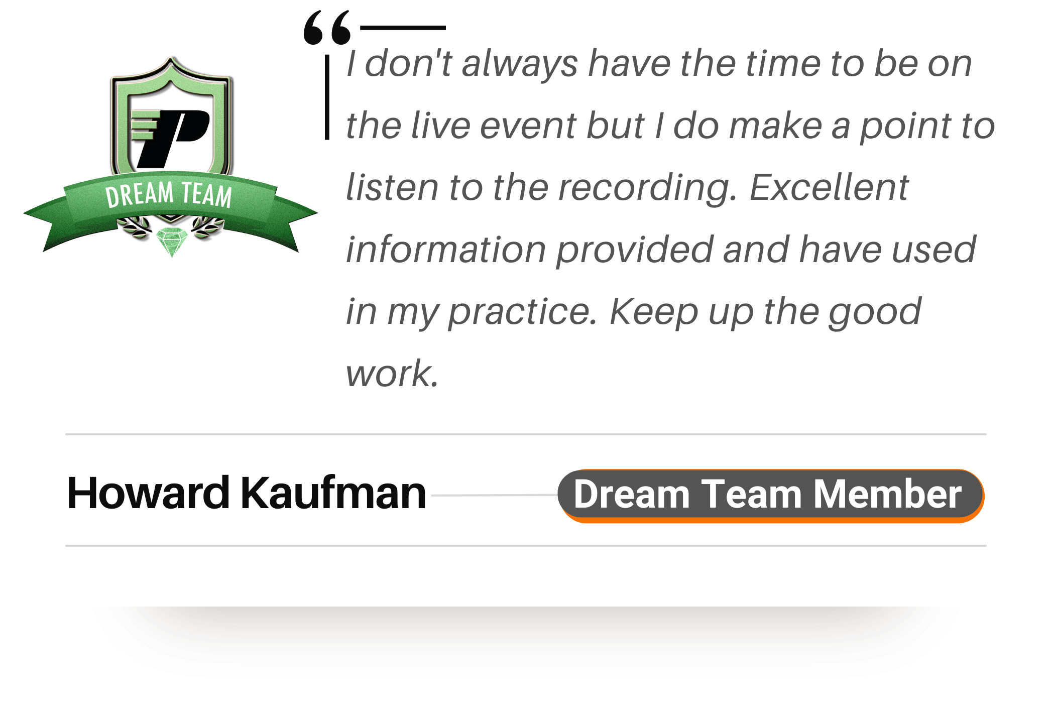 Dream Team member's testimonial