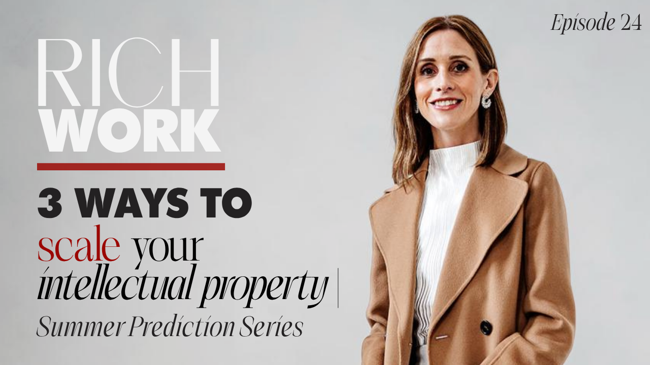 24. 3 Ways to Scale Your Intellectual Property | Summer Prediction Series