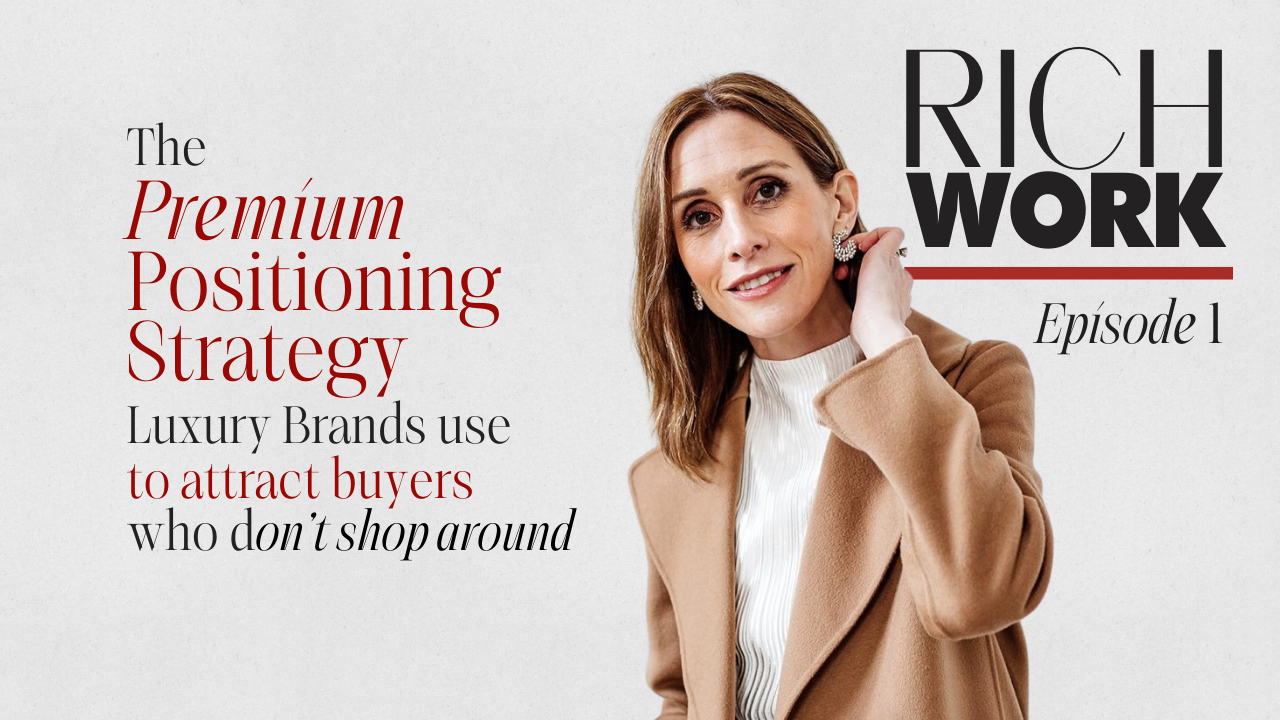 The Premium Positioning Strategy Luxury Brands Use To Attract Buyers Who Don't Shop Around