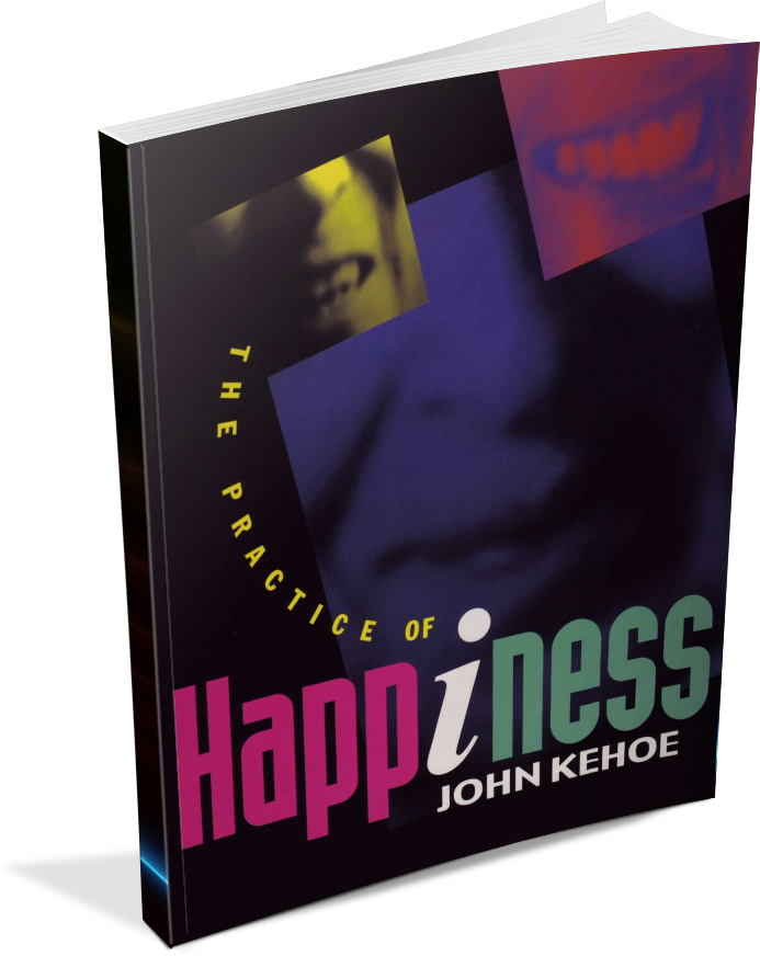 The Practice of Happiness