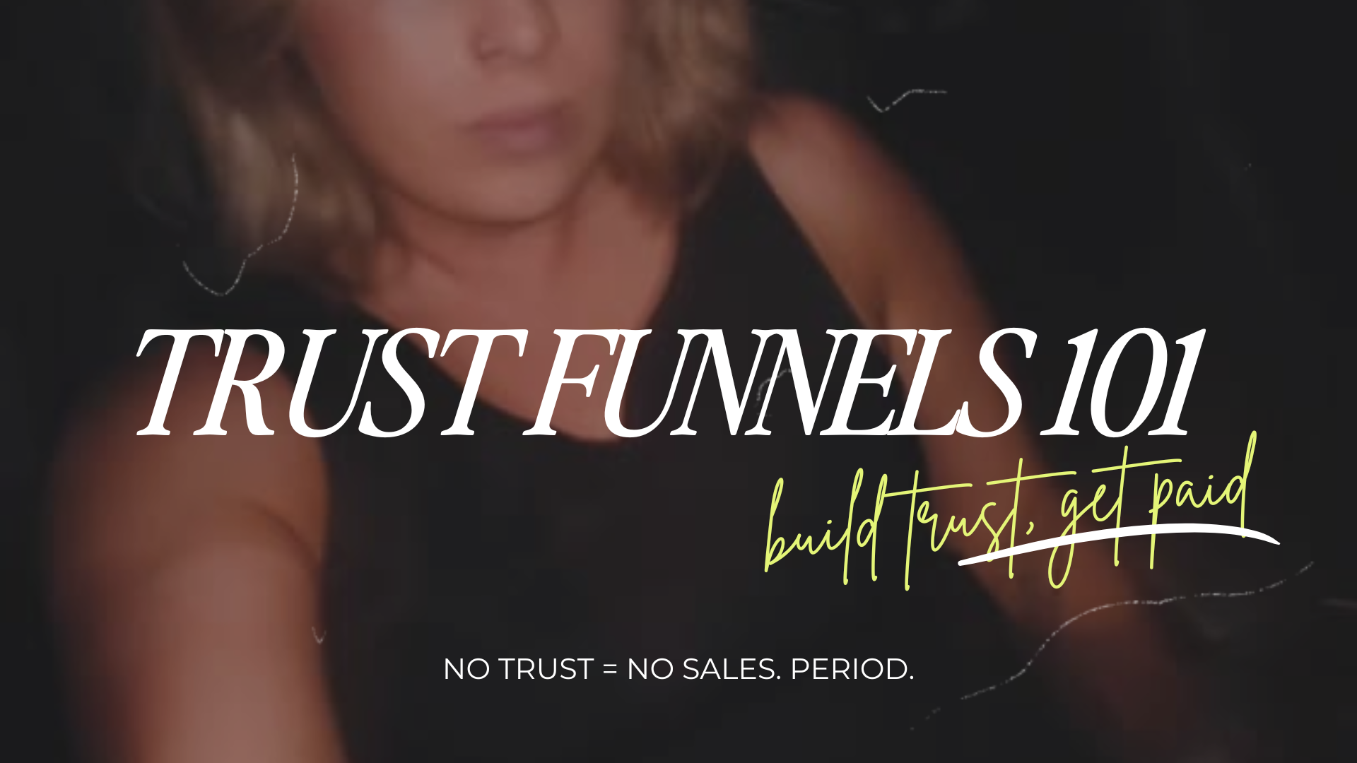 Trust Funnels 101