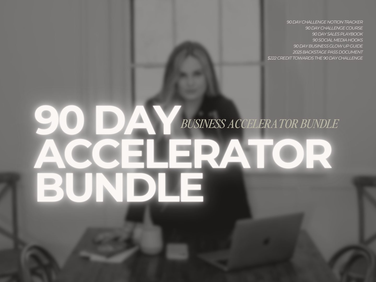 90-Day Business Accelerator Bundle