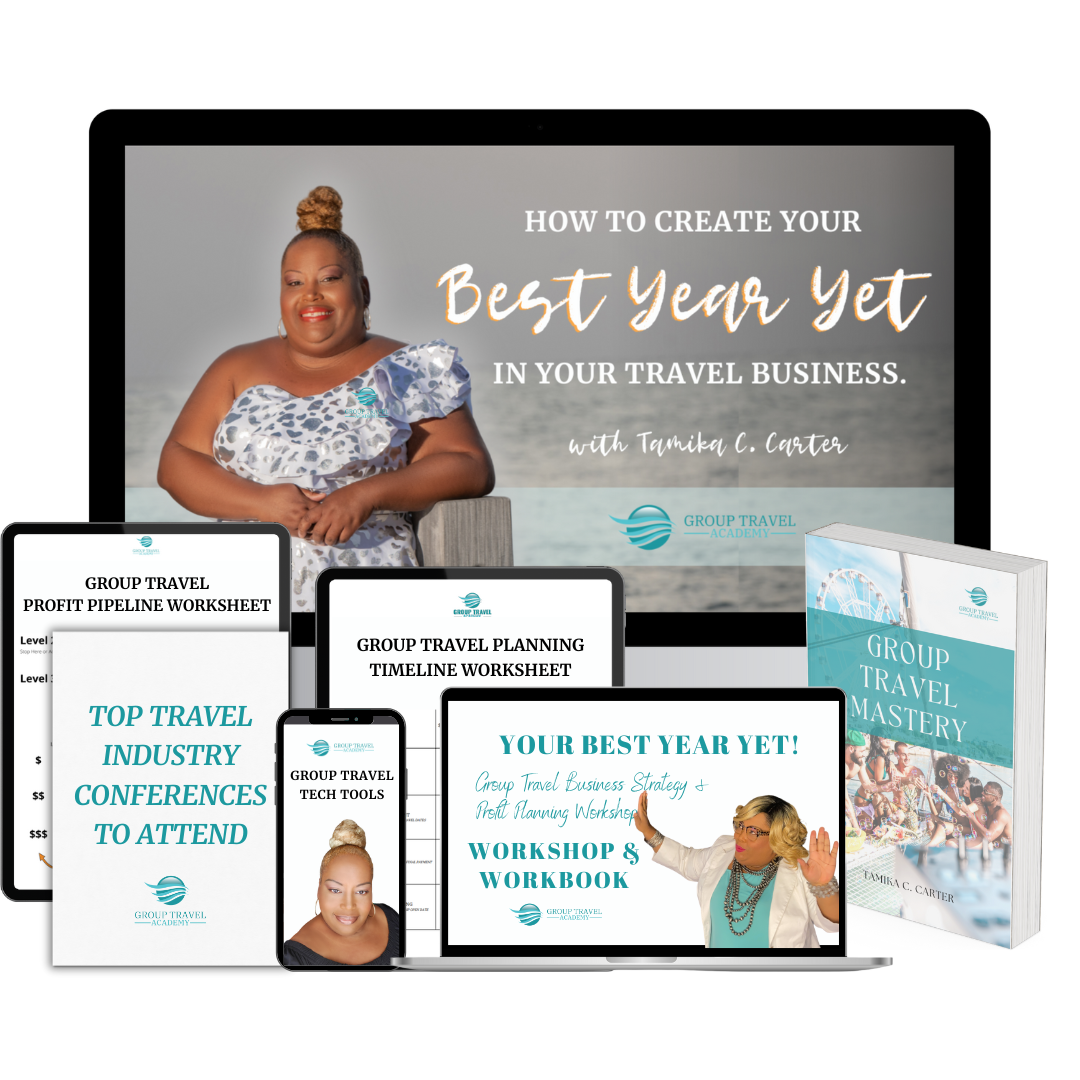 Best Year Yet - Group Travel Academy - Tamika C. Carter