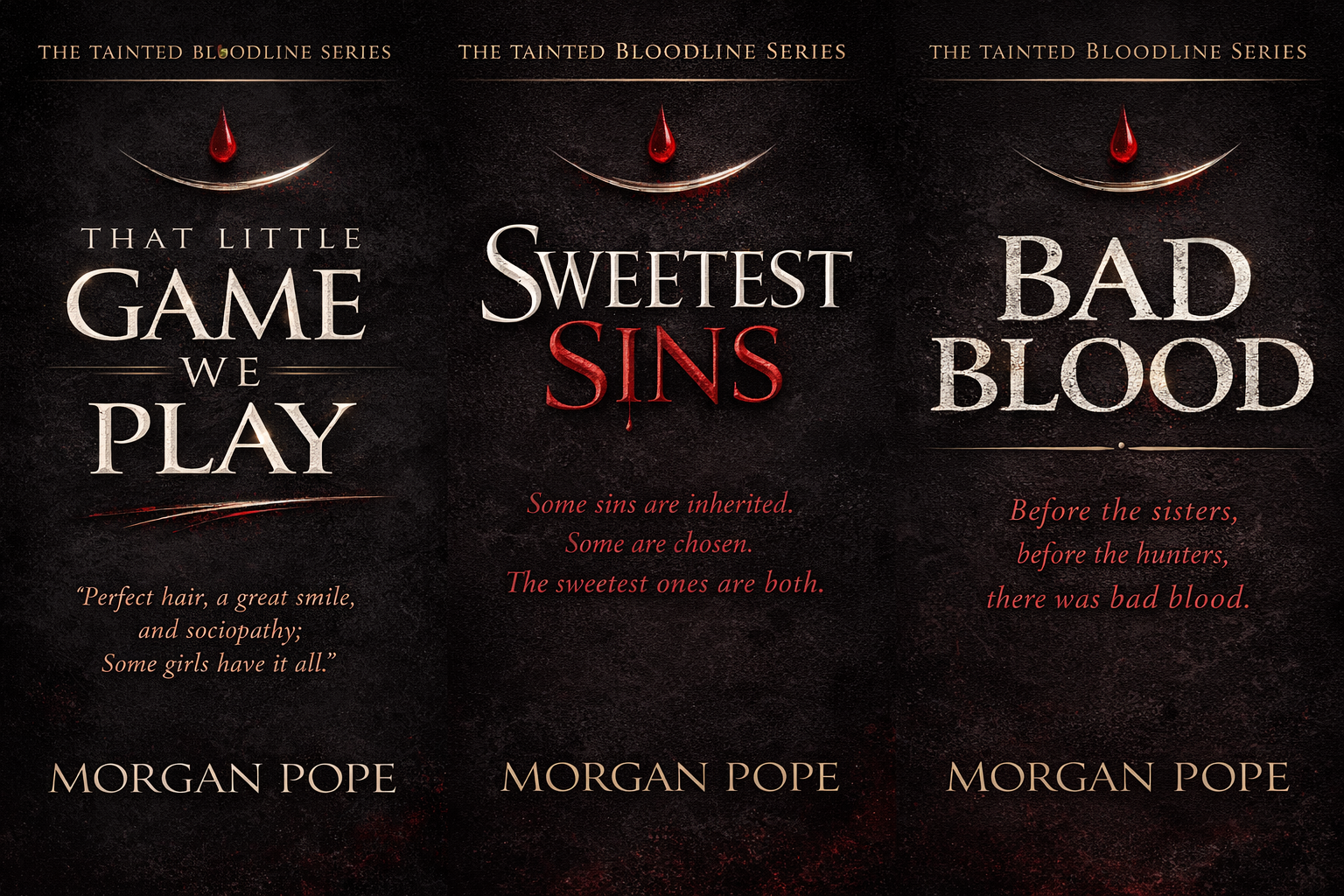 The Tainted Bloodline Series