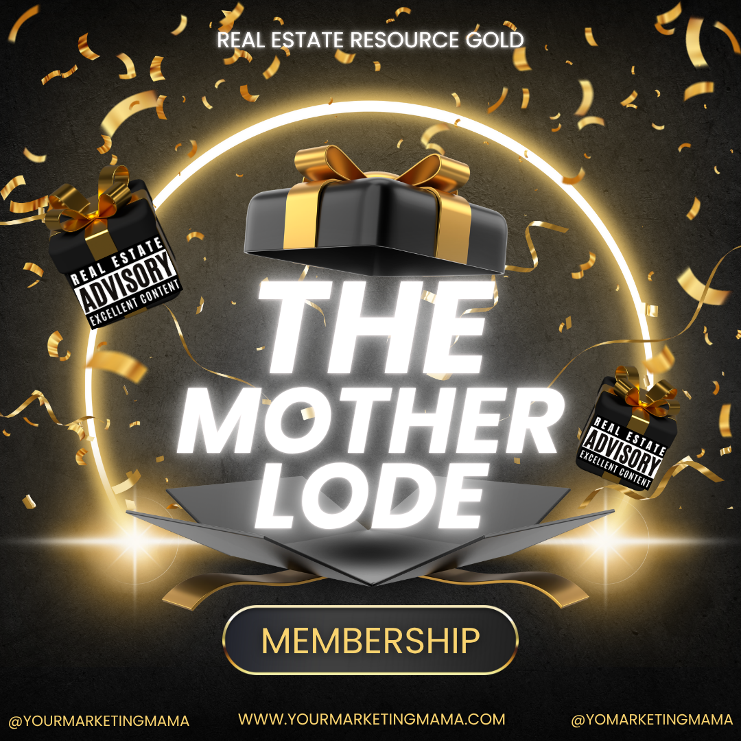 THE MOTHER LODE MEMBERSHIP FOR REAL ESTATE A QUARTER A DAY