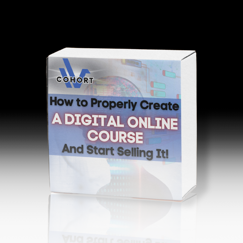 How to Properly Create a Digital Online Course and Start Selling It!