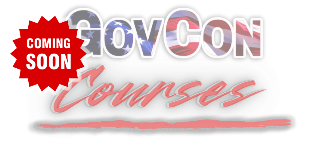 GovCon Complete Courses Coming Soon
