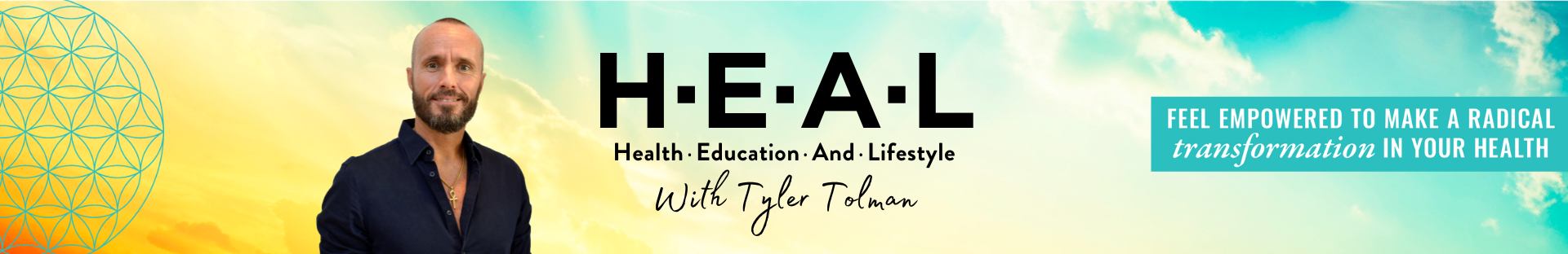 HEAL with Tyler Tolman