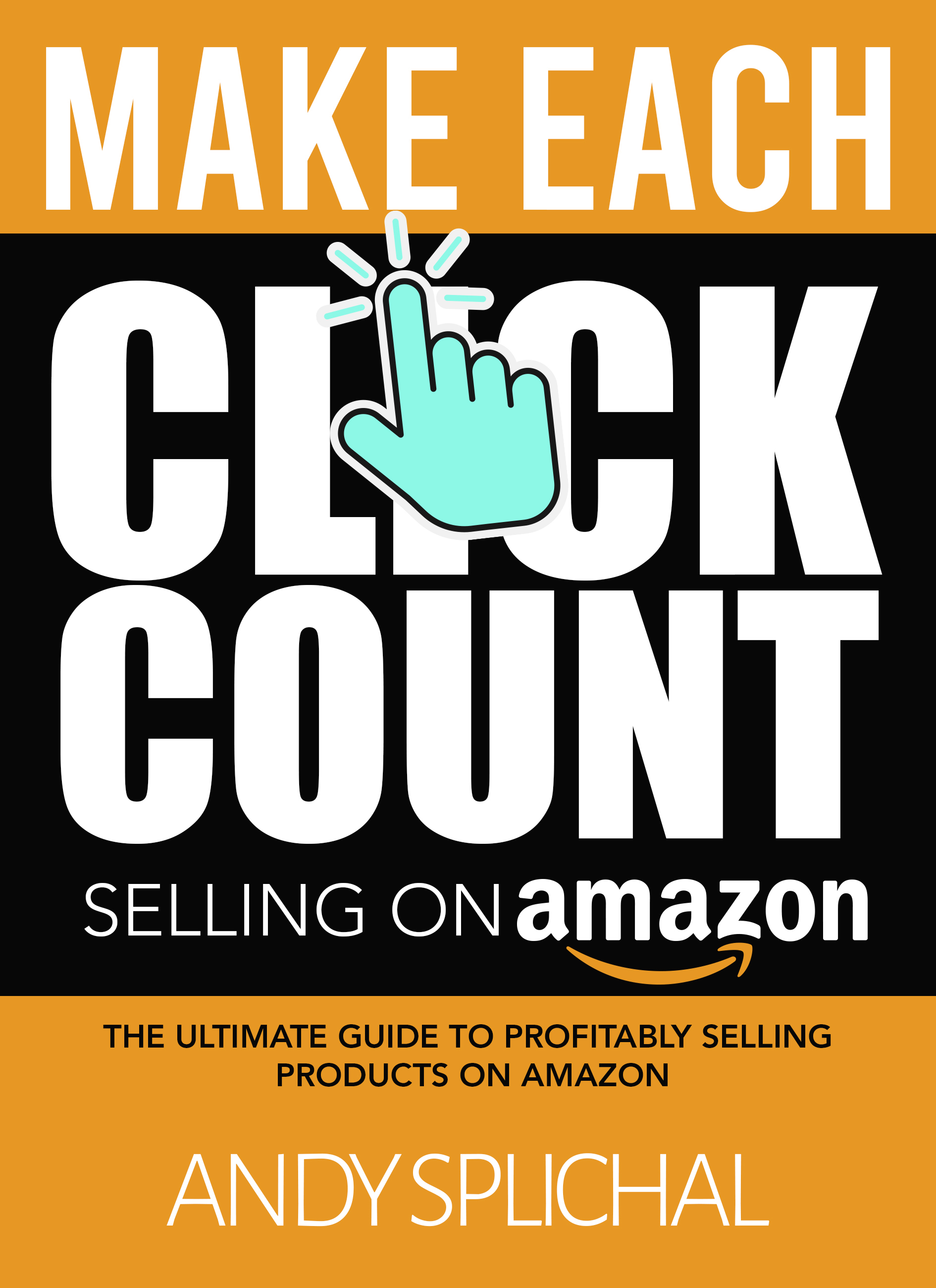 Make Each Click Count Selling On Amazon