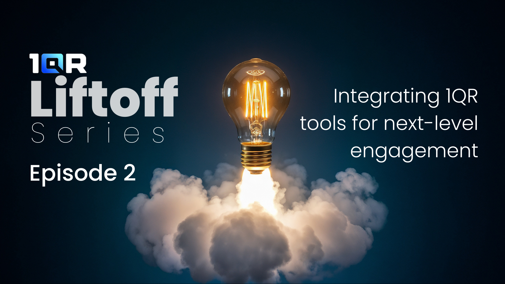 1QR Liftoff - Integrating 1QR tools for next-level engagement
