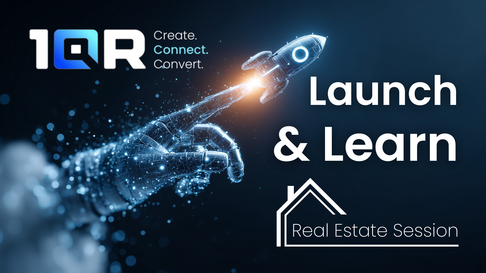 Launch & Learn: Real Estate Session