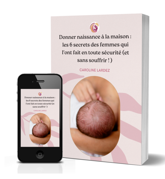 guide pdf gratuit, 6 secrets accouchements sans regret, sans souffrance