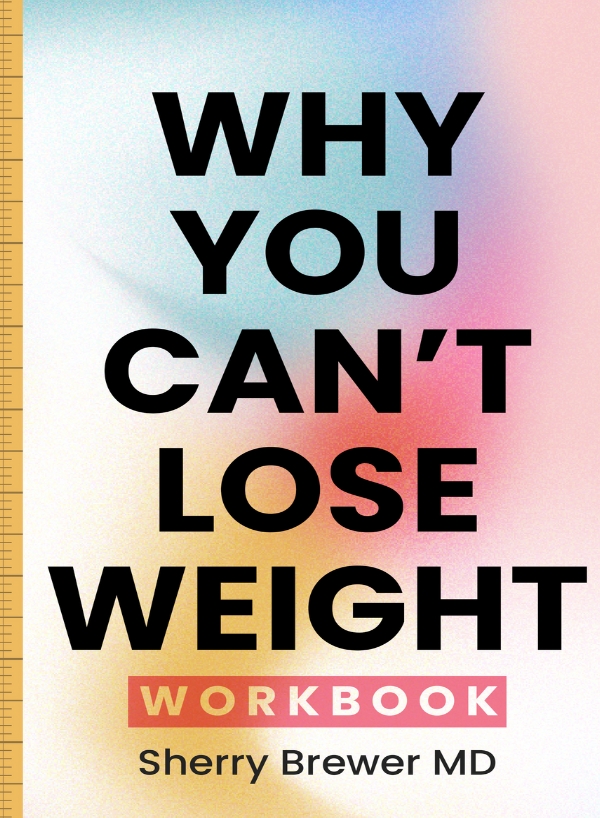 Why You Can't Lose Weight Workbook Cover