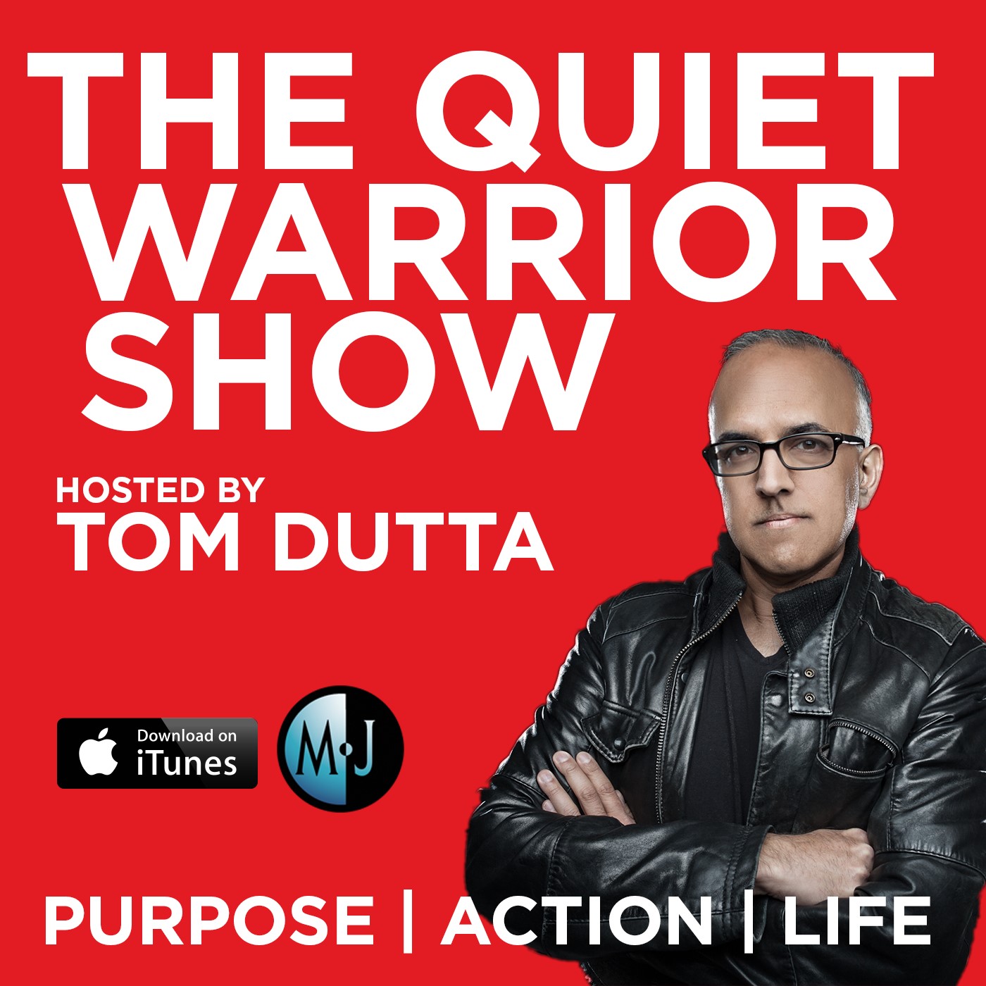 The Quiet Warrior Show with Tom Dutta