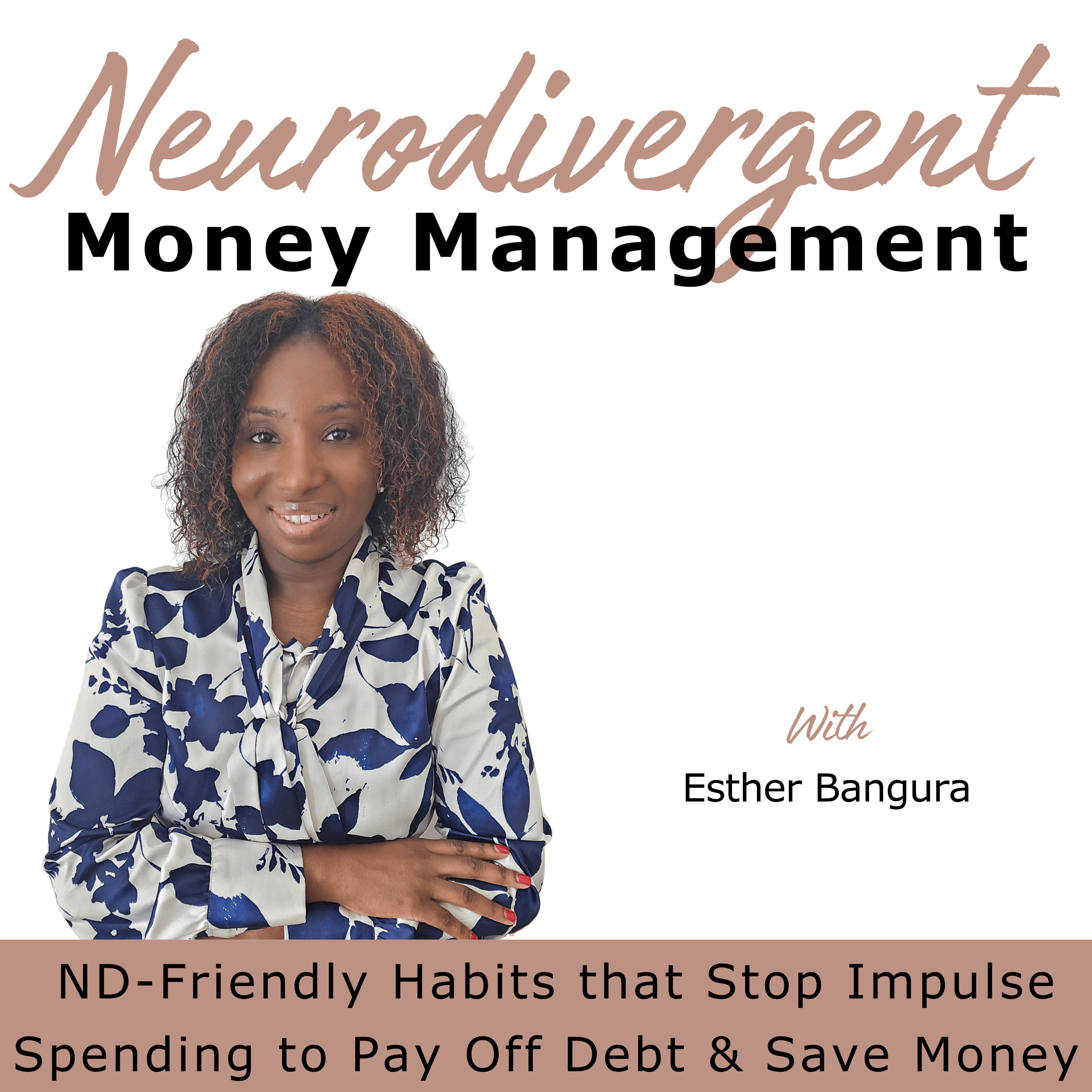 Esther Bangura Show image with text: “Life | Work | Finances – For adult-diagnosed neurodivergents Dyslexia, Dyspraxia & ADHD