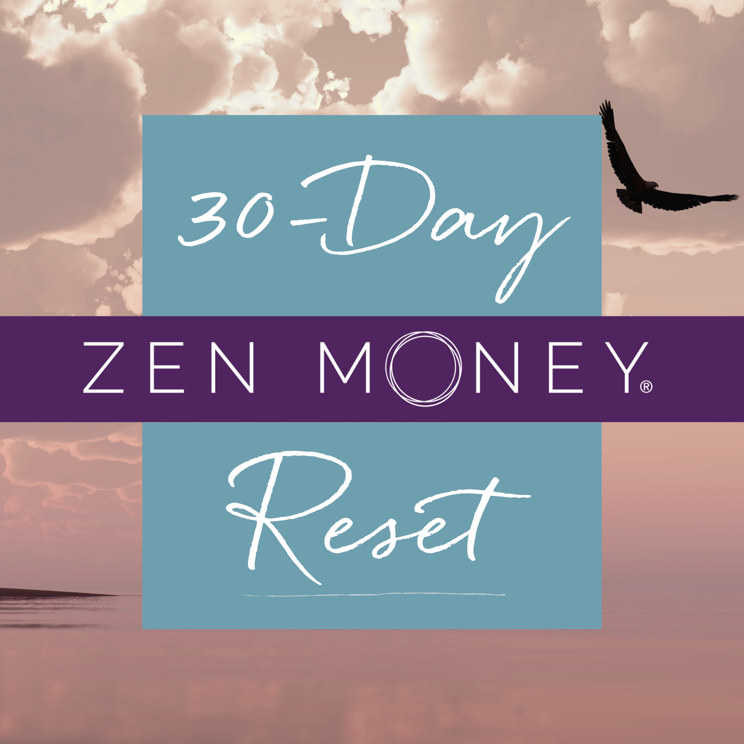 30-Day Zen Money Reset
